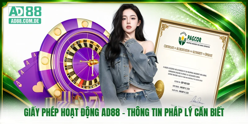 Giấy Phép Hoạt Động AD88 - Thông Tin Pháp Lý Cần Biết