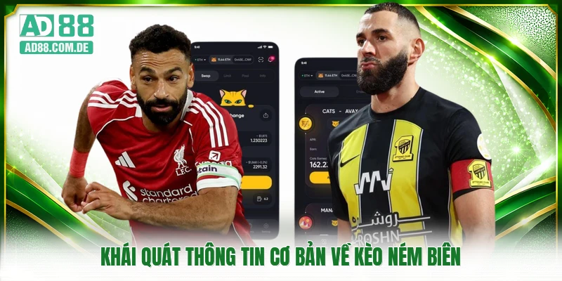 Khái quát thông tin cơ bản về kèo ném biên